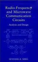 Radio-Frequency and Microwave Communications Circuits: Analysis and Design