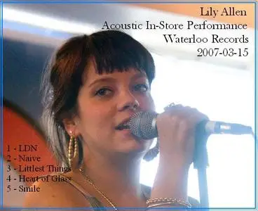 Lily Allen : Acoustic In Store Waterloo Records Performance