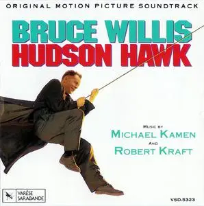 Michael Kamen & Robert Kraft - Hudson Hawk: Original Motion Picture Soundtrack (1991)