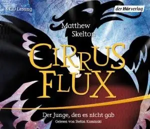 Matthew Skelton - Cirrus Flux - Der Junge, den es nicht gab