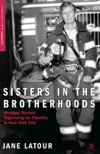 Sisters in the Brotherhoods: Working Women Organizing for Equality in New York City (repost)