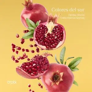 Femke IJlstra and Celia García-García - Colores del Sur (2022) [Official Digital Download]