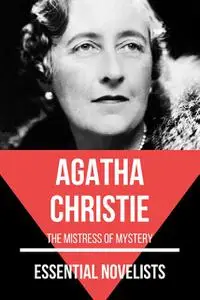 «Essential Novelists – Agatha Christie» by Agatha Christie