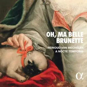 Reinoud Van Mechelen & A Nocte Temporis - Oh, ma belle brunette (2022)