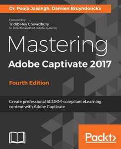 Mastering Adobe Captivate 2017 - Fourth Edition