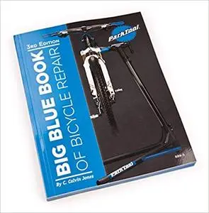 Big Blue Book of Bicycle Repair Ed 3