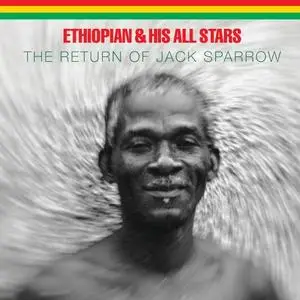 Ethiopian & His All Stars - The Return of Jack Sparrow (2017)