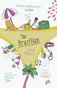 «The Brazilian» by Rosie Millard