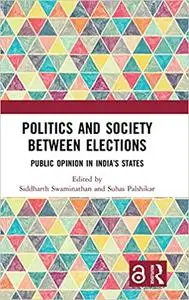 Politics and Society between Elections: Public Opinion in India’s States