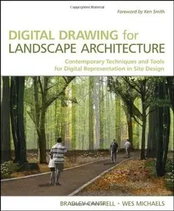 Digital Drawing for Landscape Architecture: Contemporary Techniques and Tools for Digital Representation in Site... (repost)