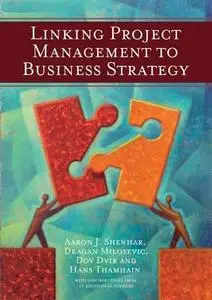 Linking project management to business strategy