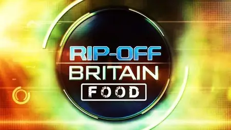 BBC - Rip Off Britain: Food Series 2 (2015)