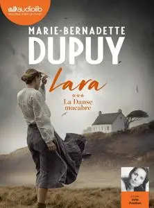 Marie-Bernadette Dupuy, "Lara, tome 3 : La danse macabre"