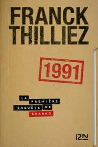 Franck Thilliez, "1991"