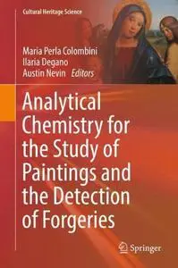 Analytical Chemistry for the Study of Paintings and the Detection of Forgeries