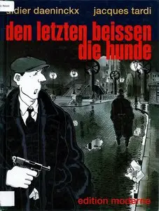 Den Letzten Beissen die Hunde