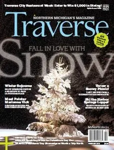 Traverse, Northern Michigan's Magazine - February 2014