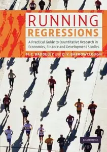 Running Regressions: A Practical Guide to Quantitative Research in Economics, Finance and Development Studies