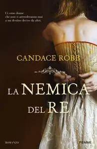 Candace Robb - La nemica del re