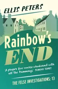 «Rainbow's End» by Ellis Peters