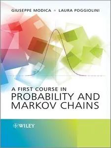 A First Course in Probability and Markov Chains (repost)