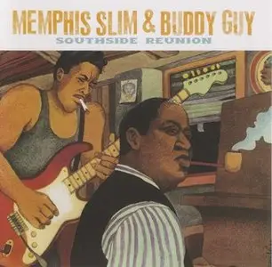 Memphis Slim & Buddy Guy - Southside Reunion (1971) REPOST
