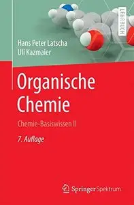 Organische Chemie: Chemie-Basiswissen II, 7. Auflage 