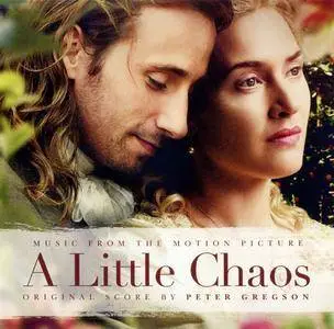 Peter Gregson - A Little Chaos: Music from Original Motion Picture (2015)