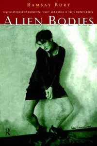 Alien Bodies: Representations of Modernity, 'Race' and Nation in Early Modern Dance (repost)