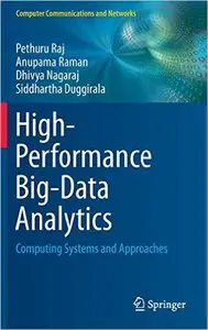 High-Performance Big-Data Analytics: Computing Systems and Approaches