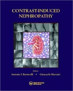 Contrast-Induced Nephropathy in Interventional Cardiovascular Medicine