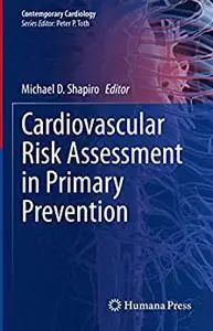 Cardiovascular Risk Assessment in Primary Prevention