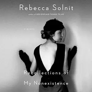 Recollections of My Nonexistence: A Memoir [Audiobook]