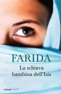 Farida Khalaf - La schiava bambina dell’Isis (Repost)
