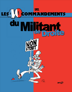 Les 40 Commandements Du Militant De Droite