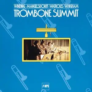 Kai Winding, Albert Mangelsdorff, Bill Watrous, Jiggs Whigham - Trombone Summit (1981/2016) [Official Digital Download 24/88]