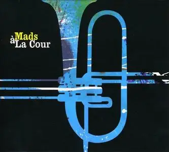 Mads la Cour - A la Cour (2008)
