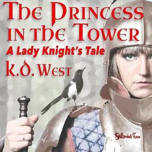 «Princess in the Tower» by K.D.West