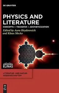 Physics and Literature: Concepts – Transfer – Aestheticization