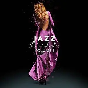 VA - Jazz Sexiest Ladies Vol.1 (2018)