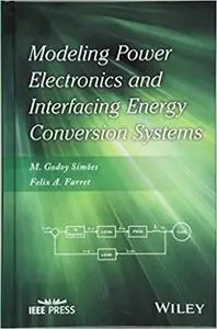Modeling power electronics and interfacing energy conversion systems (Repost)