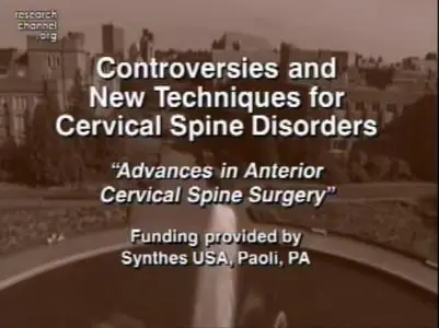 Video of "Advances in Anterior Cervical Spine Surgery" 2009