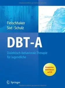 DBT-A: Dialektisch-behaviorale Therapie für Jugendliche (Repost)