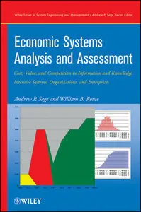 Economic Systems Analysis and Assessment: Intensive Systems, Organizations,and Enterprises (Repost)