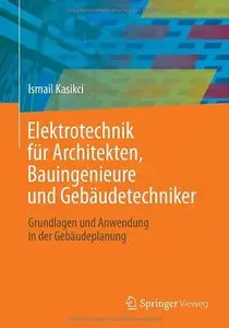 Elektrotechnik für Architekten, Bauingenieure und Gebäudetechniker [Repost]