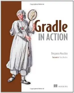 Gradle in Action (Repost)