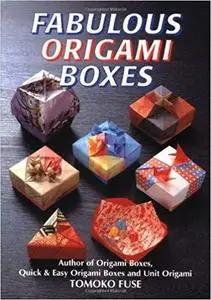 Fabulous Origami Boxes [Repost]