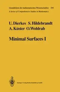 Minimal Surfaces I: Boundary Value Problems