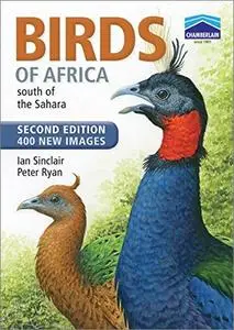 Birds of Africa: South of the Sahara, 2nd Edition