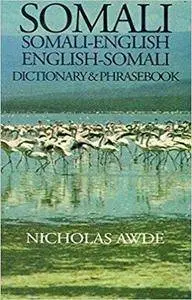 Somali-English/English-Somali Dictionary & Phrasebook